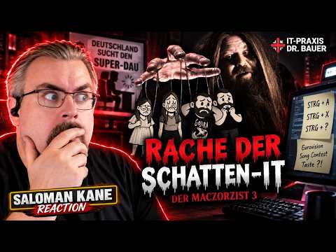 Die IT schlägt ZURÜCK! | Reaction auf „RACHE DER SCHATTEN-IT | DER MACZORZIST 3“