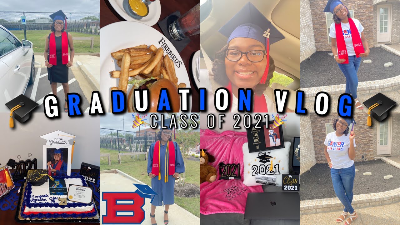 Graduation Vlog 🎓 | Class of 2021 🎉 - YouTube