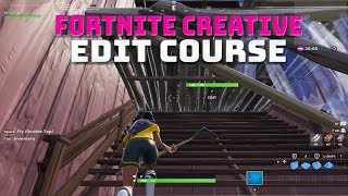 Fortnite Creative Mode Edit Course! - (Fortnite Battle Royale)