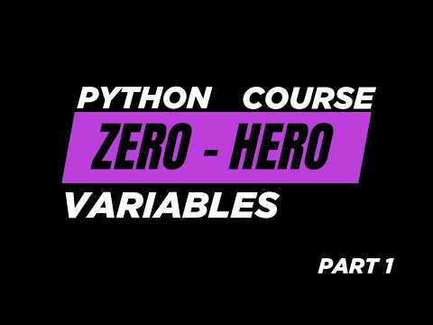 Python Course Zero to Hero | Variables Explained (Part 1)