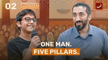 Ep 2: He Is the Foundation of Our Faith | Abraham Series | Nouman Ali Khan | Dhul Hijjah 2025