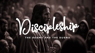Discipleship, the dogma and the dugma | Part 4 | hff.church | Saturday Church