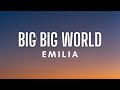 Emilia  big big world lyrics