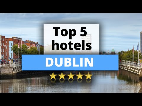 Vidéo: Les meilleurs hôtels de Dublin en 2022