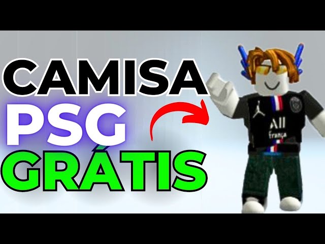 COMO CONSEGUIR A CAMISA DO PSG DE GRAÇA NO ROBLOX!🔥 RÁPIDO E