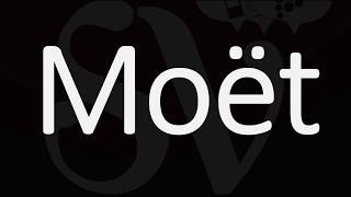 How to Pronounce Moet Stop Saying it WRONG