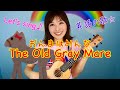 The Old Gray Mare | おんまはみんな | 弾き語り | 英語の歌 | English Song