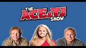 ACE & TJ show