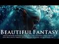 Beautiful Fantasy | EPIC EMOTIONAL FANTASY ORCHESTRAL MUSIC