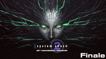 System Shock 2: 25th Anniversary Remaster - Impossible Difficulty Finale
