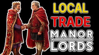 Manor Lords Guide  Trade Options Between Settlements!