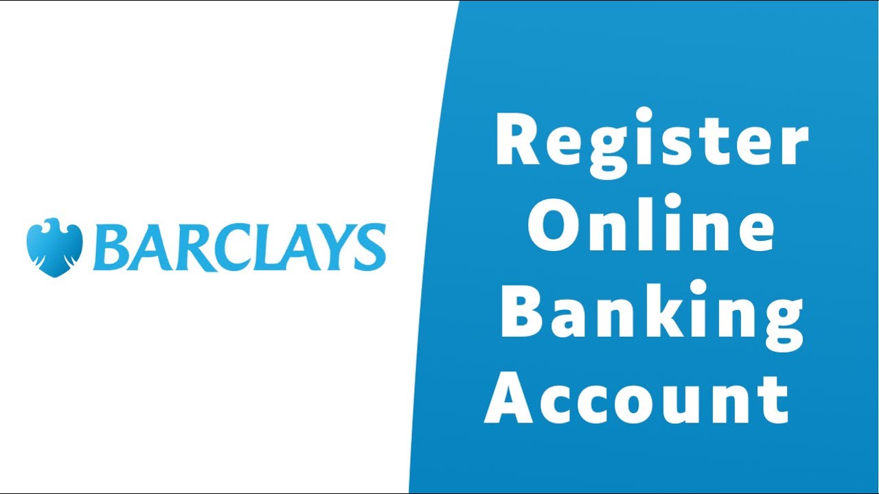 How to Register for Barclays Online Banking | Sign Up barclays.co.uk ...