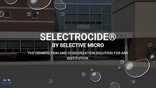 Institutional Cleanliness Revolutionized: Selectrocide's Superior Disinfection & Deodorization