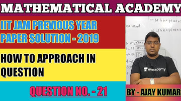 IIT JAM MATHEMATICS 2019 PAPER SOLUTION || Q21