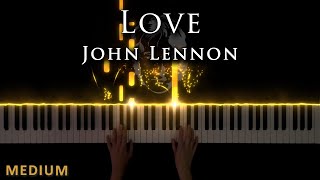 Video thumbnail of "Love - John Lennon | MEDIUM PIANO Tutorial + Sheet Music"