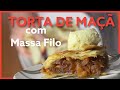 COMO FAZER UMA TORTA DE MAÇÃ CROCANTE | RECEITA COM MASSA FILO CASEIRA E SORVETE DE CREME