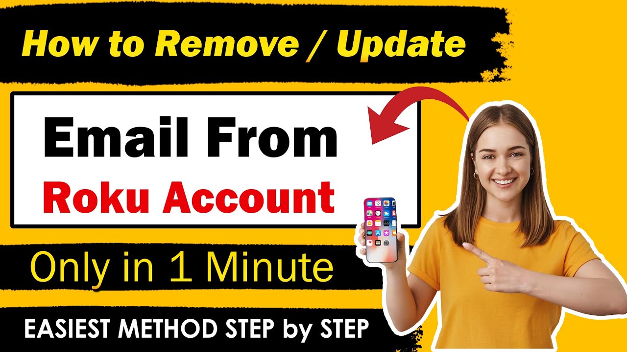 How to Remove Email Address from Roku Account [ Easiest Guide ] Update ...
