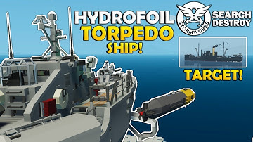 Hydrofoil Torpedo Patrol Ship TEST! -  Stormworks Search and Destroy