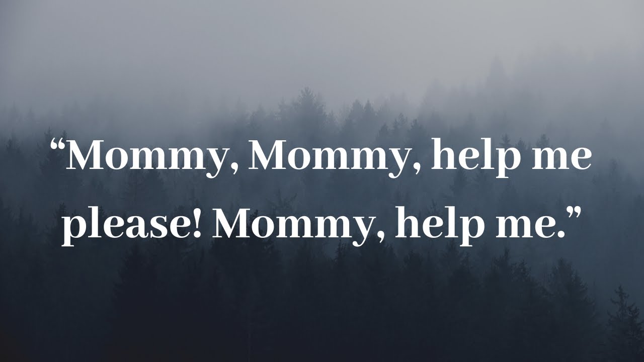 Mommy Help Me