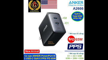 Củ sạc Macbook Pro, iPad Pro, iPhone 12, S21, Note 10+ ANKER A2666 PowerPort III GaN II 65W PPS/ PD
