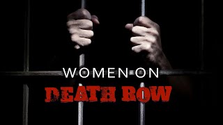 Women on Death Row (Full Movie)