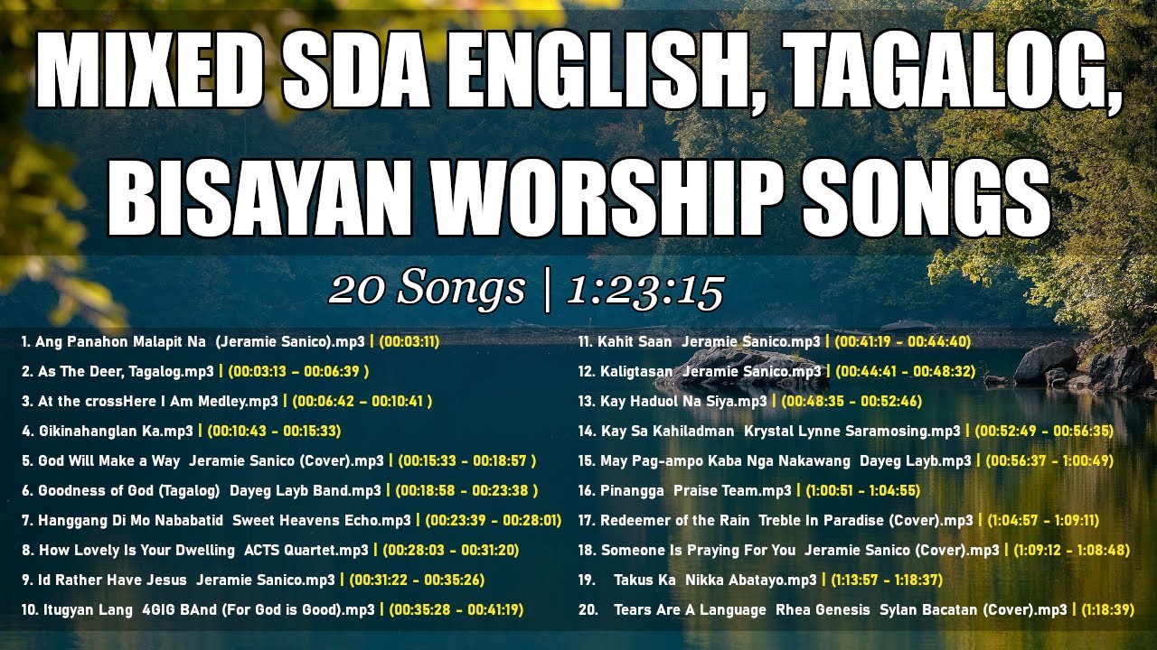 Mixed SDA English Tagalog Bisayan Worship Songs