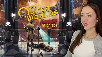 Murder On Eridanos (Full DLC) · THE OUTER WORLDS