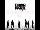 Linkin Park - Valentines Day [With Lyrics]