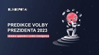 Predikce volby prezidenta 2023 - Ukázka uplatnění umělé inteligence