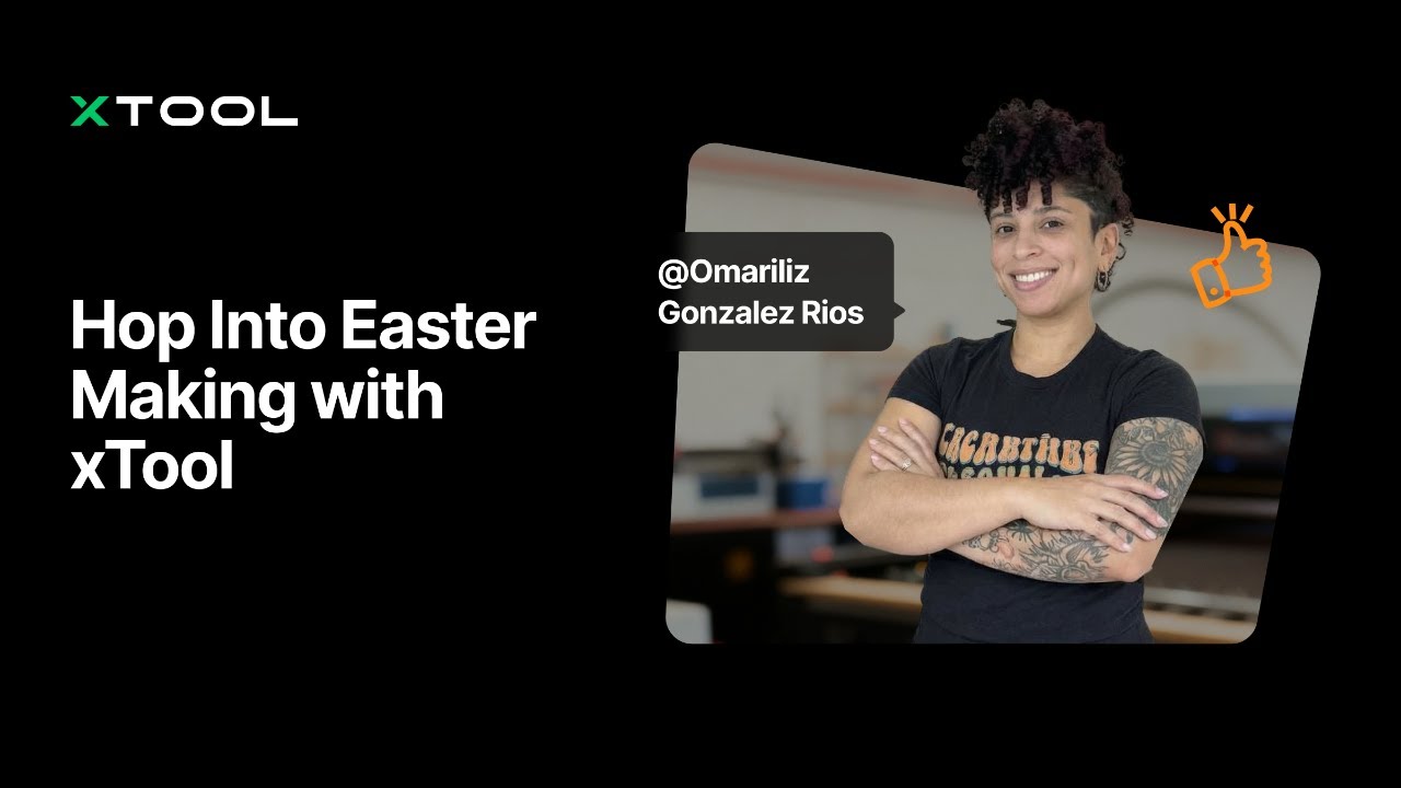 Hop Into Easter Making with xTool