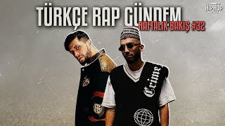 Türkçe Rap Gündem: Haftalık Bakış #32