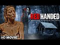 Red Handed - Latest Hollywood English Movies 2021 | New Released Hollywood English Full HD Movie