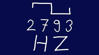 2793 hz square