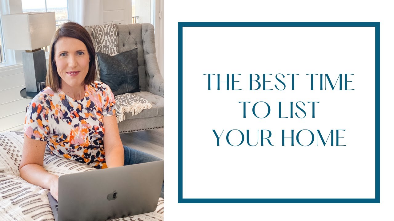 When is the BEST time to list your home for sale? YouTube