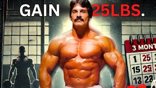 Mike Mentzers Secret To Gaining 25 Pounds Of Muscle In 3 Months