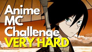 The ULTIMATE Anime Protagonist Challenge | VERY HARD