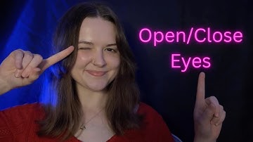 ASMR Open and Close Your Eyes ✨🌙 (Follow My Instructions)