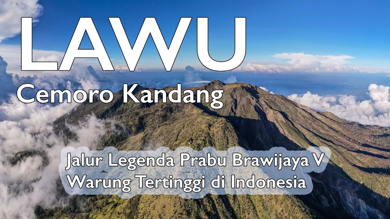 LAWU (Cemoro Kandang) - Jalur Legenda Prabu Brawijaya V dan Warung Tertinggi | RIKAS HARSA LAWU (Cemoro Kandang) - Jalur Legenda Prabu Brawijaya V dan Warung Tertinggi | RIKAS HARSA