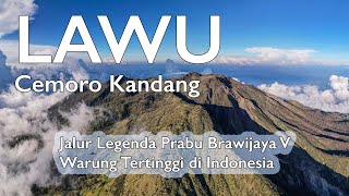 LAWU (Cemoro Kandang) - Jalur Legenda Prabu Brawijaya V dan Warung Tertinggi | RIKAS HARSA