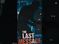 The Last Message Part 2... #shorts #horrorstories #viralvideo