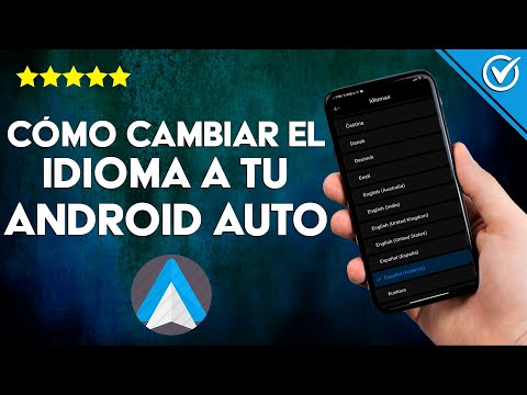 ¿Cómo cambiarle el idioma a tu ANDROID AUTO y las aplicaciones dentro de él?