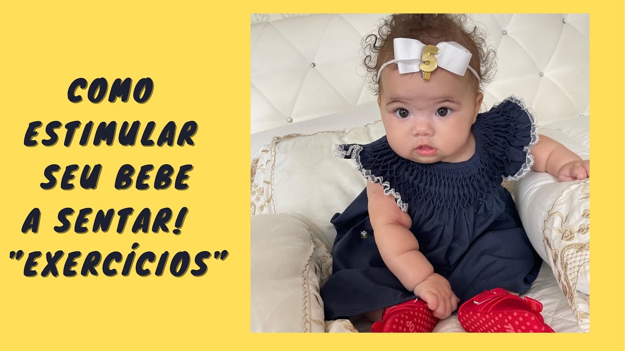 Como estimular o bebê a sentar? Vou te ensinar! - YouTube