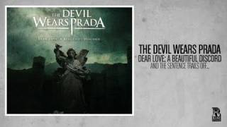 The Devil Wears Prada - And The Sentence Trails Off