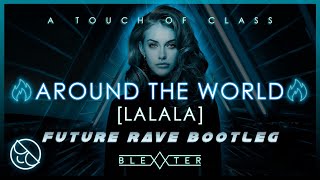 ATC - Around The World (La La La) [Blexxter Future Rave Bootleg] Resimi