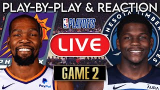 Phoenix Suns vs Minnesota Timberwolves Game 2 LIVE Play-By-Play \& Reaction