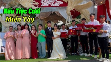 Miền Tây Nấu Tiệc Cưới Với Nhiều Món Ngon Đặc Sắc Hấp Dẫn | Lễ Vu Quy Cẩm Hương Nguyễn Lý 09/11/2025