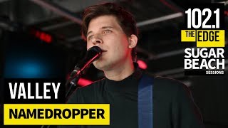 Valley - Namedropper (Live at the Edge)