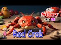 The story of a red crab  story for kids in english  cartoon story in english l l emly kids zone l