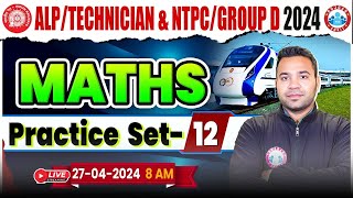 Railway ALP/ Technician Maths Class, NTPC/Group D Maths, Maths Practice Set 12 For ALP/Technician