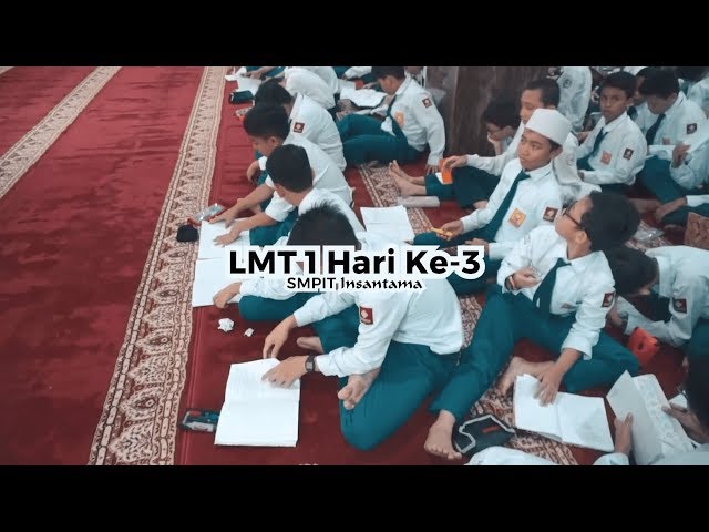 LMT 1 - Day 3 (SMPIT Insantama) | Leadership Management Training